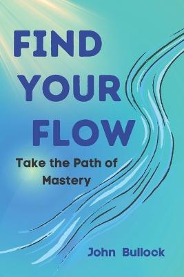 Find Your FLOW