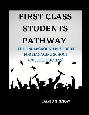First Class Students Pathway