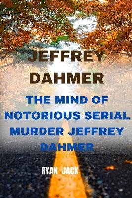Jeffrey Dahmer