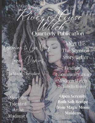 River House Witch Quarterly Publications
