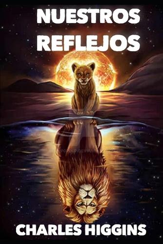 Nuestros Reflejos