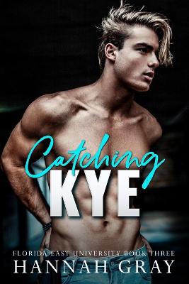 Catching Kye