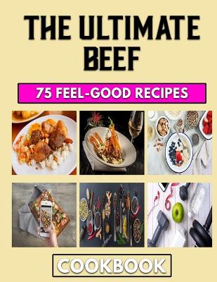 The Ultimate Beef