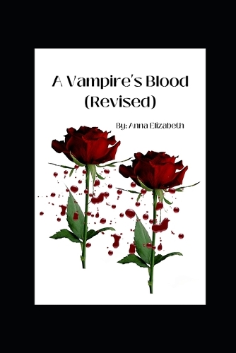 A Vampire's Blood (Revised)
