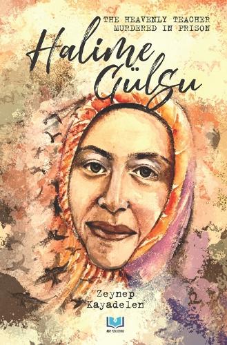 The Life of Halime Gulsu