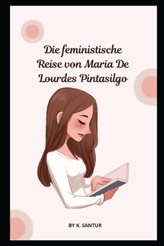 Die feministische Reise von Maria De Lourdes Pintasilgo