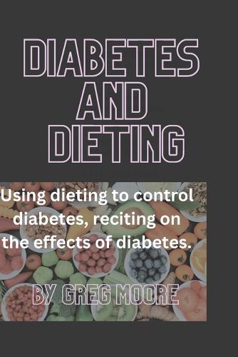 Diabetes and Dietary