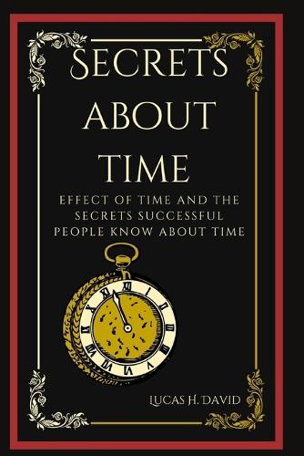 Secrets about Time