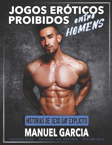 Jogos Eroticos Proibidos entre Homens