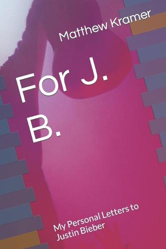 For J. B.