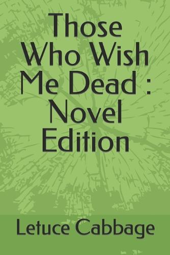 Those Who Wish Me Dead