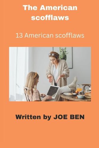The American scofflaws