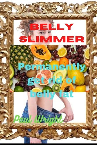 Belly slimmer