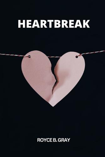 Heartbreaks