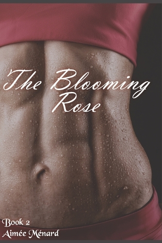 The Blooming Rose