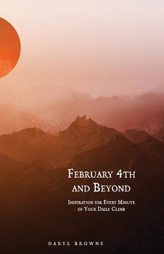 February 4th and Beyond