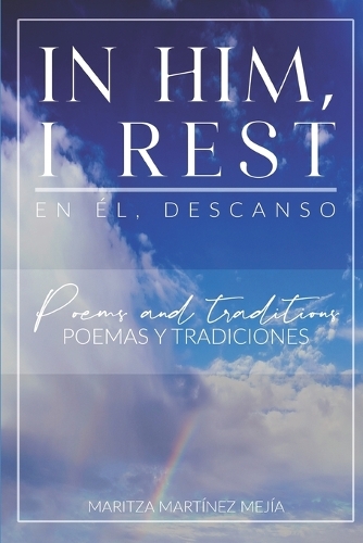 In Him, I Rest