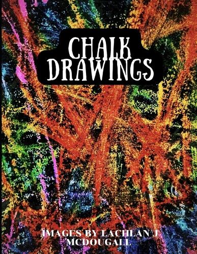 Chalk Drawings