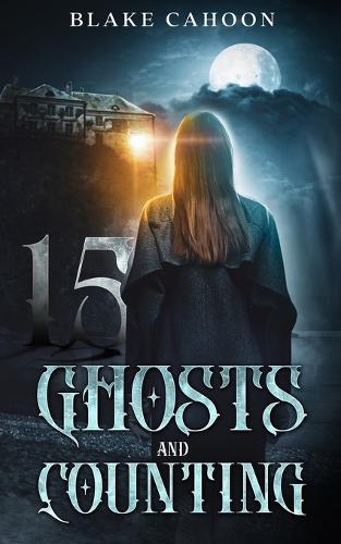 15 Ghosts and Counting