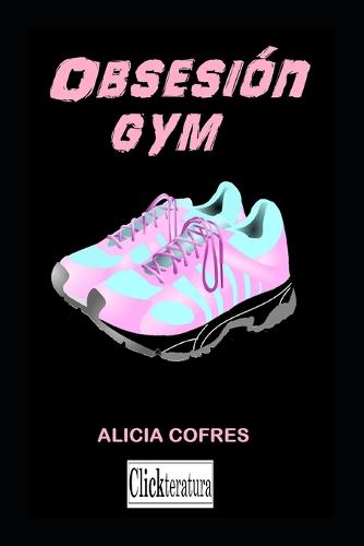 Obsesión gym