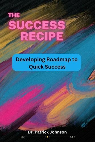 The Success Recipe