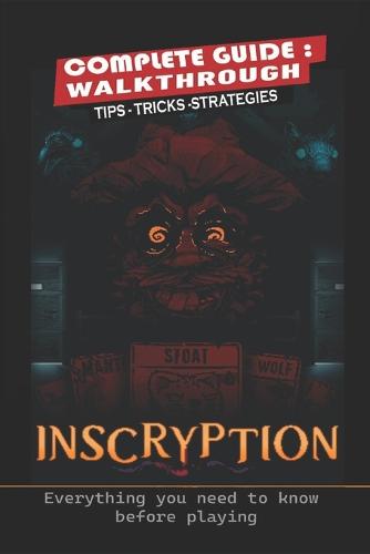 Inscryption Complete Guide