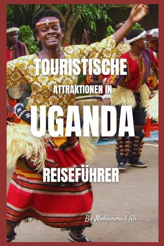 Touristische Attraktionen in Uganda