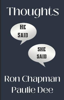 Thoughts He Said She Said