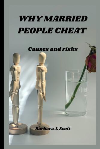 Why Married People Cheat