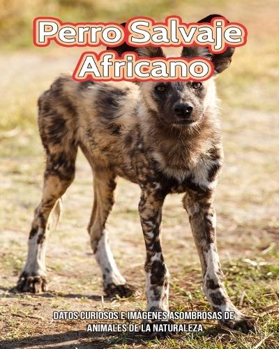Perro Salvaje Africano