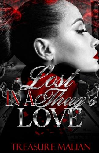 Lost in a Thug's Love