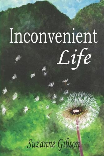 Inconvenient Life