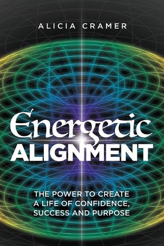 Energetic Alignment