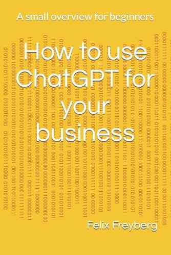 How to use ChatGPT for your business