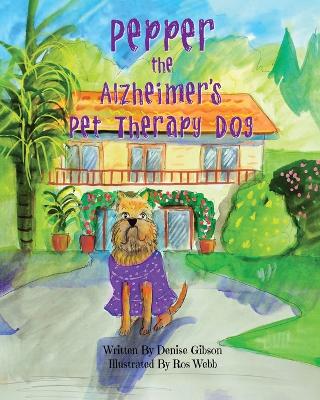 Pepper the Alzheimer's Pet Therapy Dog