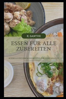 Essen fur alle zubereiten