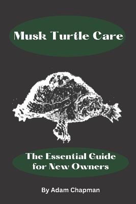 Musk Turtle Care