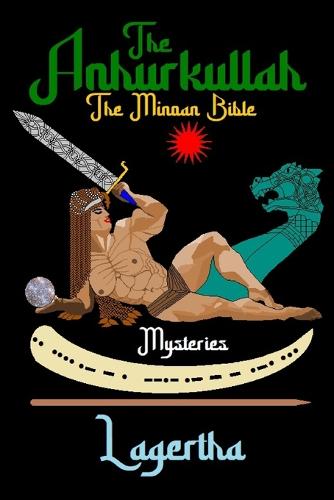The Anhurkullah Mysteries
