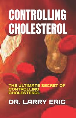 Controlling Cholesterol
