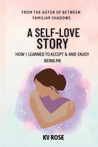 A Self-Love Story