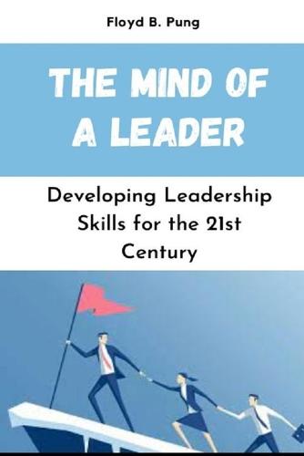 The Mind of a Leader