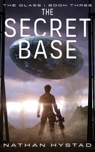 The Secret Base (The Glass Book Three)