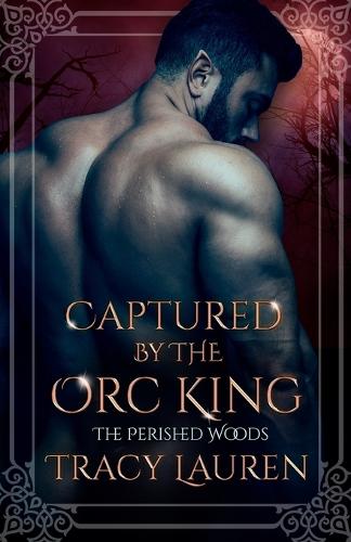 Captured by the Orc King