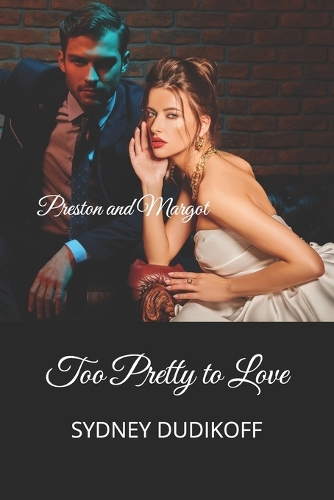 Too Pretty to Love