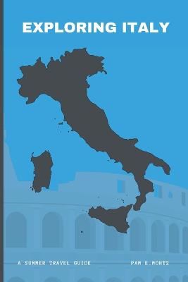 Exploring Italy