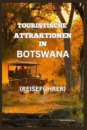 Touristische Attraktionen in Botswana