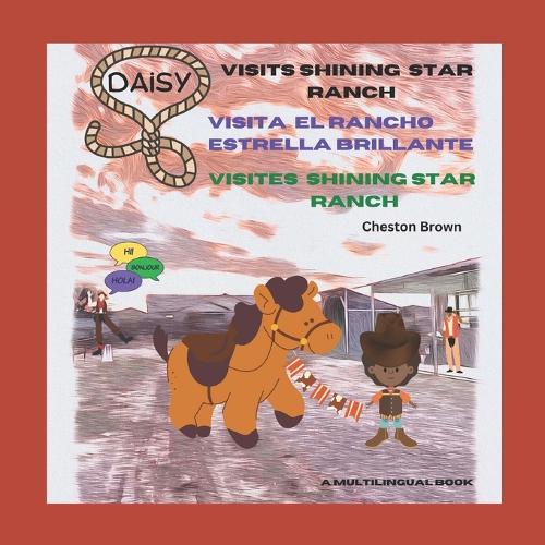 Daisy Visits Shining Star Ranch
