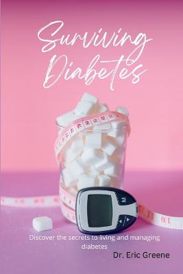Surviving Diabetes
