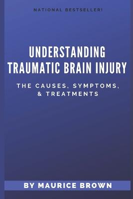 Understanding Traumatic Brain Injury