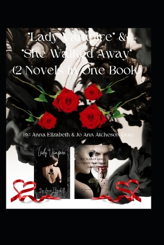 "Lady Vampire" & "She Walked Away"